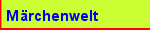 Märchenwelt